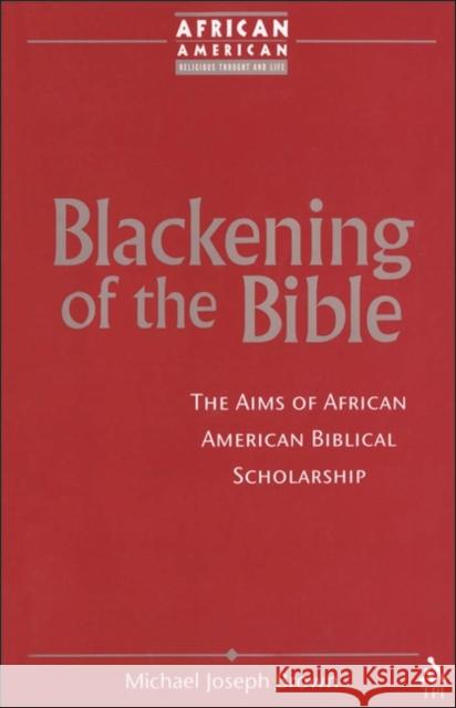 Blackening of the Bible Brown, Michael Joseph 9781563383632 Trinity Press International