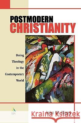 Postmodern Christianity Riggs, John W. 9781563383649