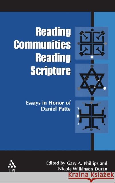 Reading Communities Reading Scripture Nicole Wilkinson Duran Gary A. Phillips 9781563383694 Trinity Press International
