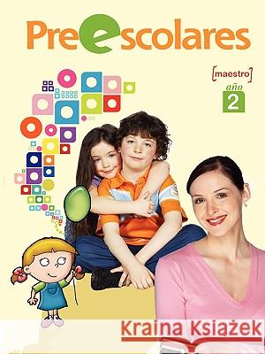 Preescolares, Año 2, Maestro Picavea, Patricia 9781563445132