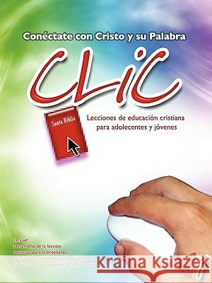 CLIC, Libro 1 Patricia Picavea 9781563445187 Casa Nazarena de Publicaciones