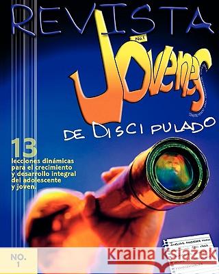 REVISTA JOVENES, NO. 1 (Spanish: Youth Magazine, No. 1) Gonzalez, David 9781563445613