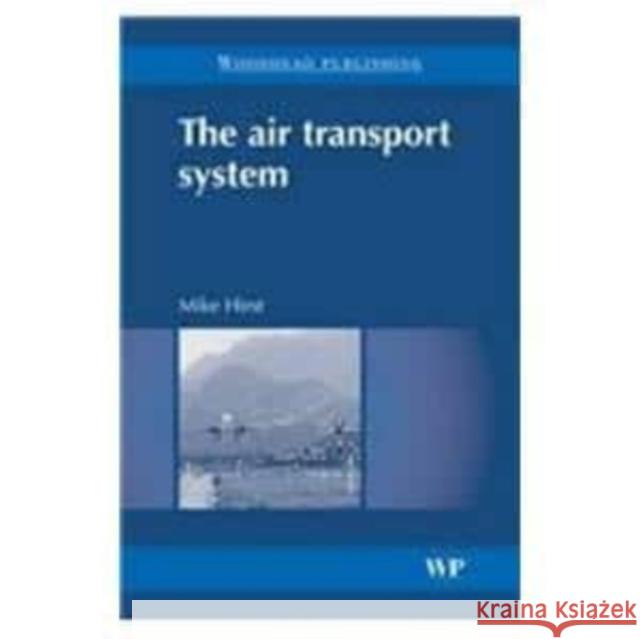 AIR TRANSPORT SYSTEM Mike Hirst 9781563479649 AIAA