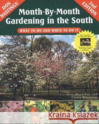 Month-By-Month Gardening in the South Don Hastings 9781563525513 