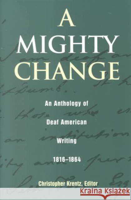 A Mighty Change Christopher Krentz 9781563681011