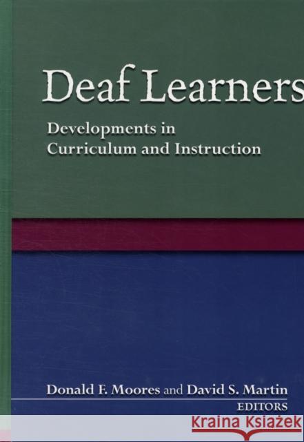 Deaf Learners Donald F. Moores 9781563682858 Gallaudet University Press,U.S.
