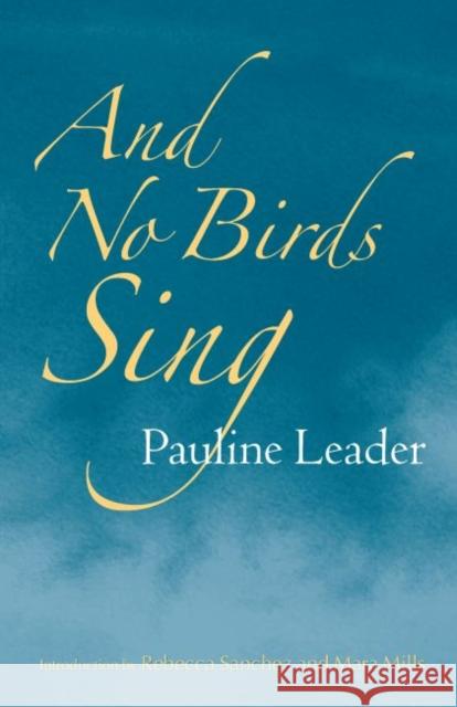 And No Birds Sing Pauline       Leader 9781563686689 Gallaudet University Press,U.S.
