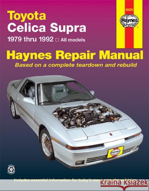 Toyota Cellica Supra, 1979-1992 J. H. Haynes Mike Stubblefield John Haynes 9781563920431 Delmar Thomson Learning