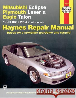 Mitsubishi Eclipse and Eagle, 1990-1994  9781563920974 HAYNES MANUALS INC