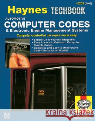 Automotive Computer Codes: Electronic Engine Management Systems Haynes Publishing                        Robert Maddox 9781563922329 Haynes Publications