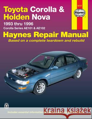 Toyota Corolla & Holden Nova (93 - 96)  9781563922541 HAYNES MANUALS INC