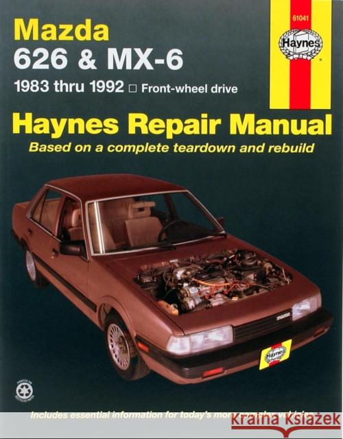Mazda 626 And MX-6 (FWD) (83 - 92) J. H. Haynes 9781563923739 Haynes Manuals