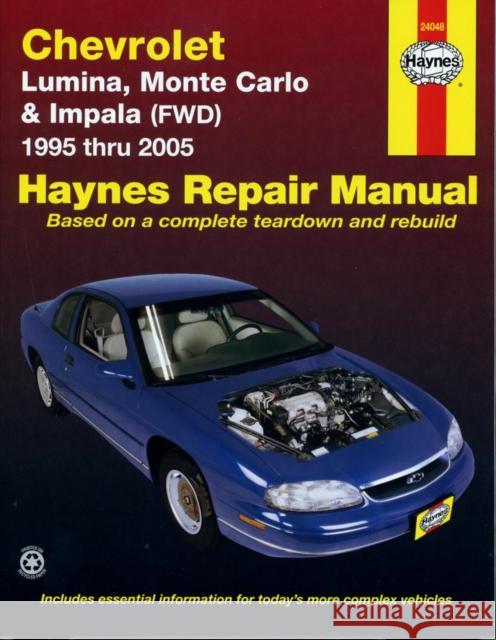Chevrolet Lumina, Monte Carlo & Impala (FWD) (95 - 05) Jeff Kibler Jay Storer John H. Haynes 9781563926327 Haynes Publications