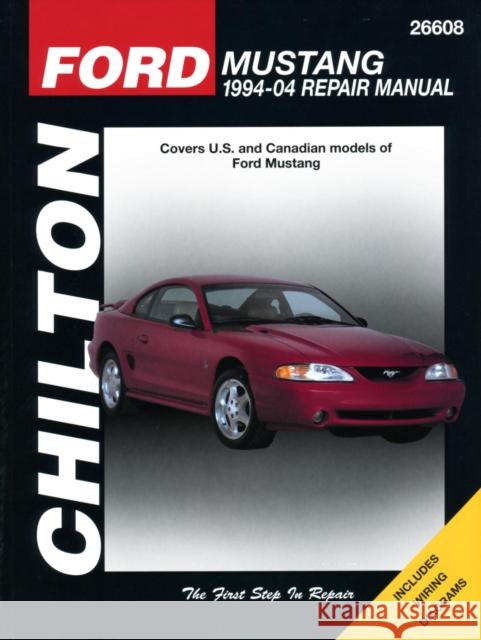 Ford Mustang (Chilton): 94-04 Haynes Publishing 9781563926495 Haynes Publishing