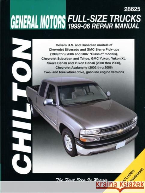 GM Full Size Trucks (99-06) (Chilton): 99-06 Haynes Publishing 9781563926860 Haynes Manuals
