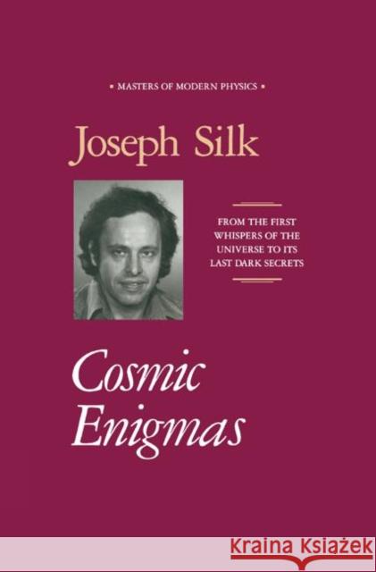 Cosmic Enigmas Joseph Silk 9781563960611