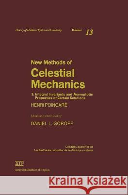 New Methods of Celestial Mechanics Henri Poincare Daniel Goroff 9781563961175 AIP Press