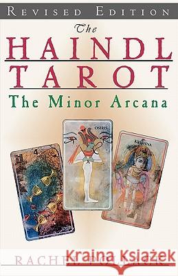 Haindl Tarot, Minor Arcana, REV Ed. Rachel Pollack Angeles Arrien Hermann Haindl 9781564145987 New Page Books