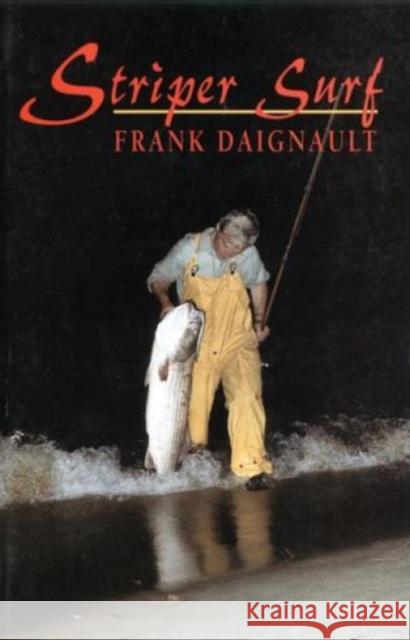 Striper Surf Frank Diagnault Frank Daignault 9781564402783