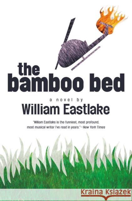 Bamboo Bed Eastlake William William Eastlake 9781564782649 Dalkey Archive Press