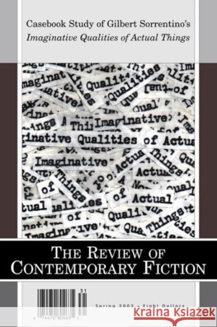 The Review of Contemporary Fiction: Volume XXIII, Part 1 John O'Brien 9781564782960 Dalkey Archive Press