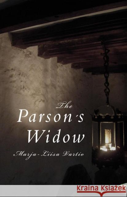 Parson's Widow Vartio, Marja-Liisa 9781564784834 Dalkey Archive Press