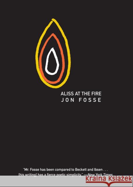 Aliss at the Fire Jon Fosse 9781564785732