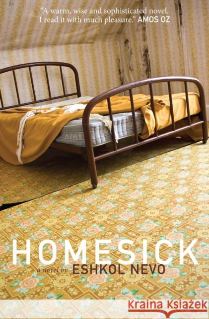 Homesick Eshkol Nevo Sondra Silverston 9781564785824