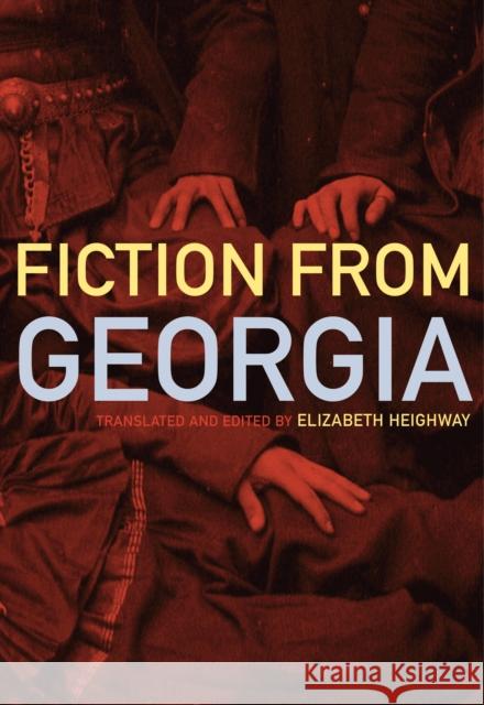 Contemporary Georgian Fiction Heighway, Elizabeth 9781564787514