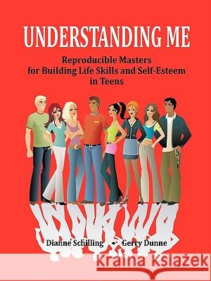 Understanding Me Dianne Schilling Gerry Dunne 9781564990709 Innerchoice Publishing