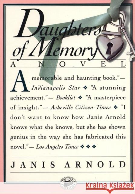 Daughters of Memory Janis Arnold 9781565120310