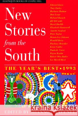 New Stories from the South 1993: The Year's Best Shannon Ravenel 9781565120532