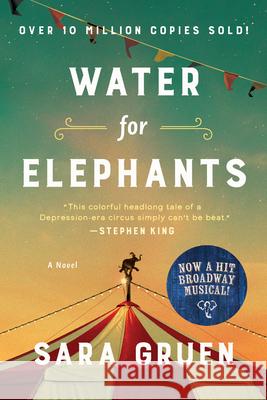Water for Elephants Sara Gruen 9781565125605 Algonquin Books of Chapel Hill