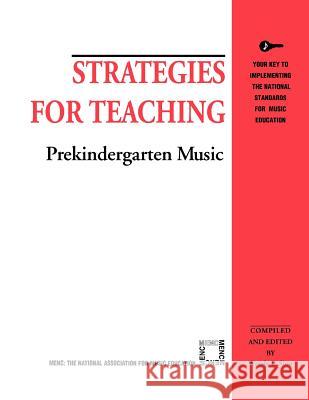 Strategies for Teaching Prekindergarten Music Wendy L. Sims 9781565450837