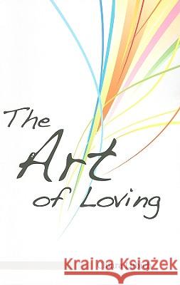 The Art of Loving: A Handbook to Answer the Call of Love Lubich, Chiara 9781565483354 New City Press