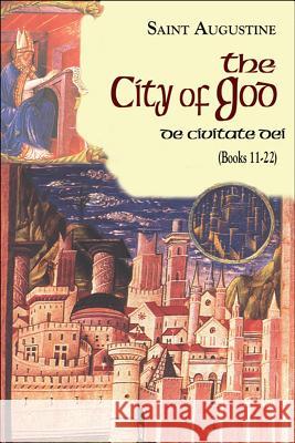 The City of God (11-22) Rotelle, John E. 9781565484818