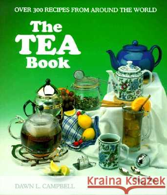 The Tea Book Dawn L. Campbell 9781565540743 Pelican Publishing Company