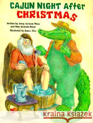 Cajun Night After Christmas Jenny Jackson Moss James Rice Amy Dixon 9781565547797