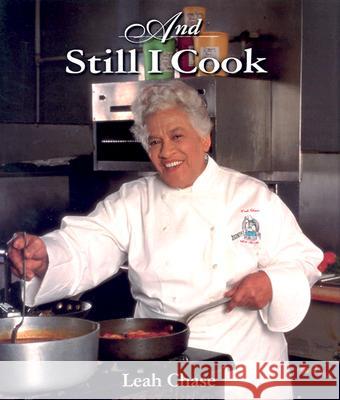 And Still I Cook Leah Chase Don Rousell Jan Waddy 9781565548237 Pelican Publishing Company