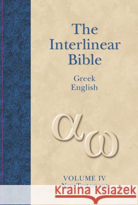 Interlinear Greek-English New Testament-PR-Grk/KJV Jay P. Green Jay P. Green 9781565639799 Hendrickson Publishers