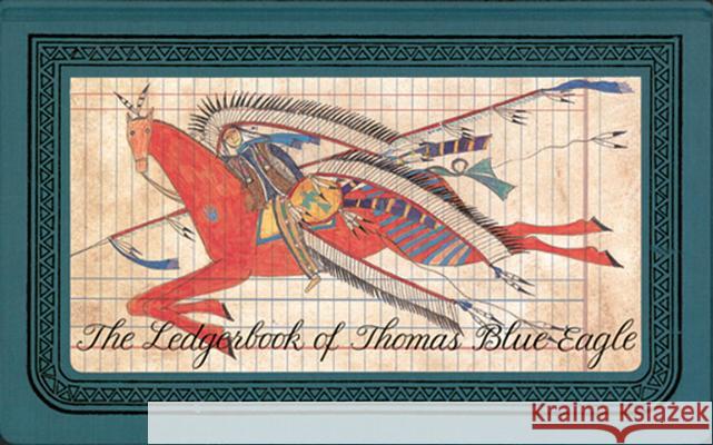 The Ledgerbook of Thomas Blue Eagle Jewel Grutman Gay Matthaei Thomasson Grant 9781565660632 Legacy Words