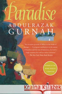 Paradise: By the Winner of the Nobel Prize in Literature 2021 Gurnah, Abdulrazak 9781565841628 New Press