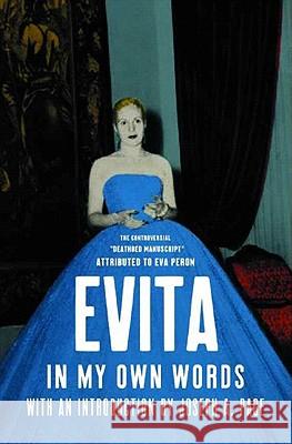Evita: In My Own Words Eva Peron 9781565843530 The New Press