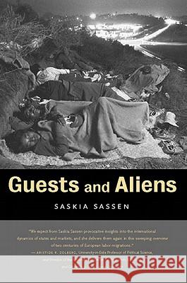 Guests and Aliens Saskia Sassen Saskia Sassan 9781565846081 New Press