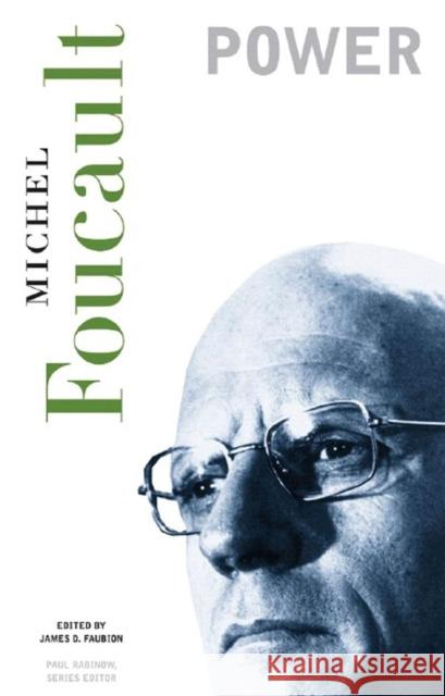 Power Michel Foucault James D. Faubion Robert Hurley 9781565847095 New Press