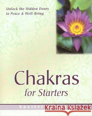 Chakras for Starters Savitri Simpson 9781565891562