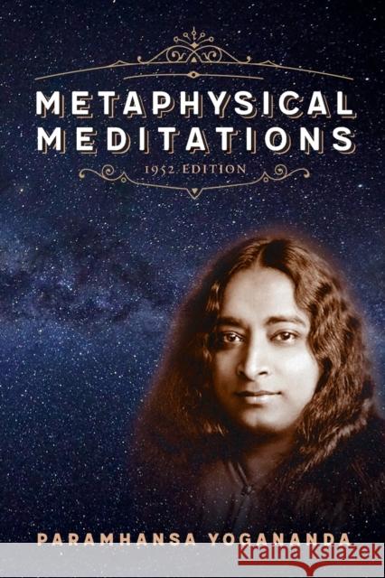 Metaphysical Meditations Paramhansa Yogananda 9781565891791