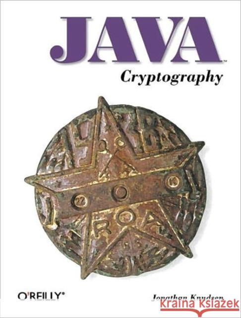 Java Cryptography Jonathan Knudsen 9781565924024 O'Reilly Media