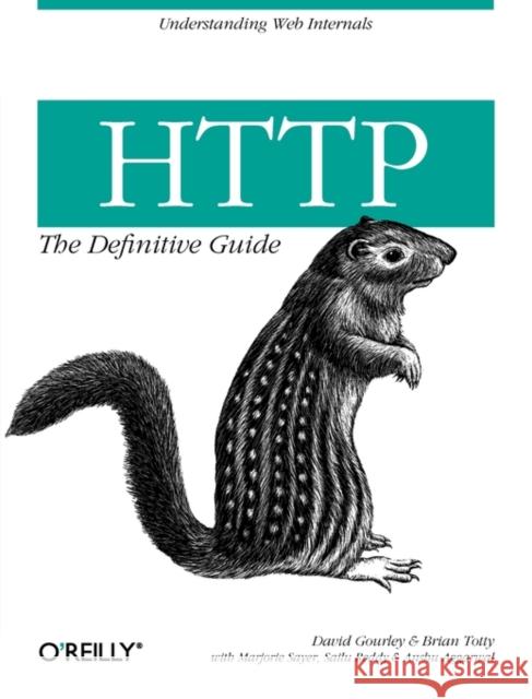 HTTP: Understanding Web Internals David Gourley 9781565925090 O'Reilly Media