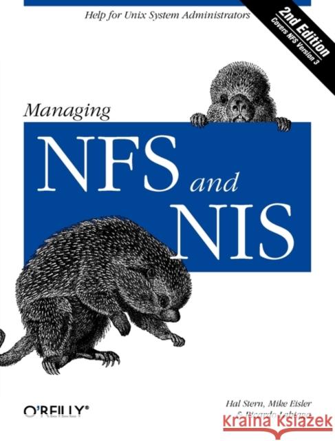 Managing NFS and NIS Eisler, Mike 9781565925106 O'Reilly Media